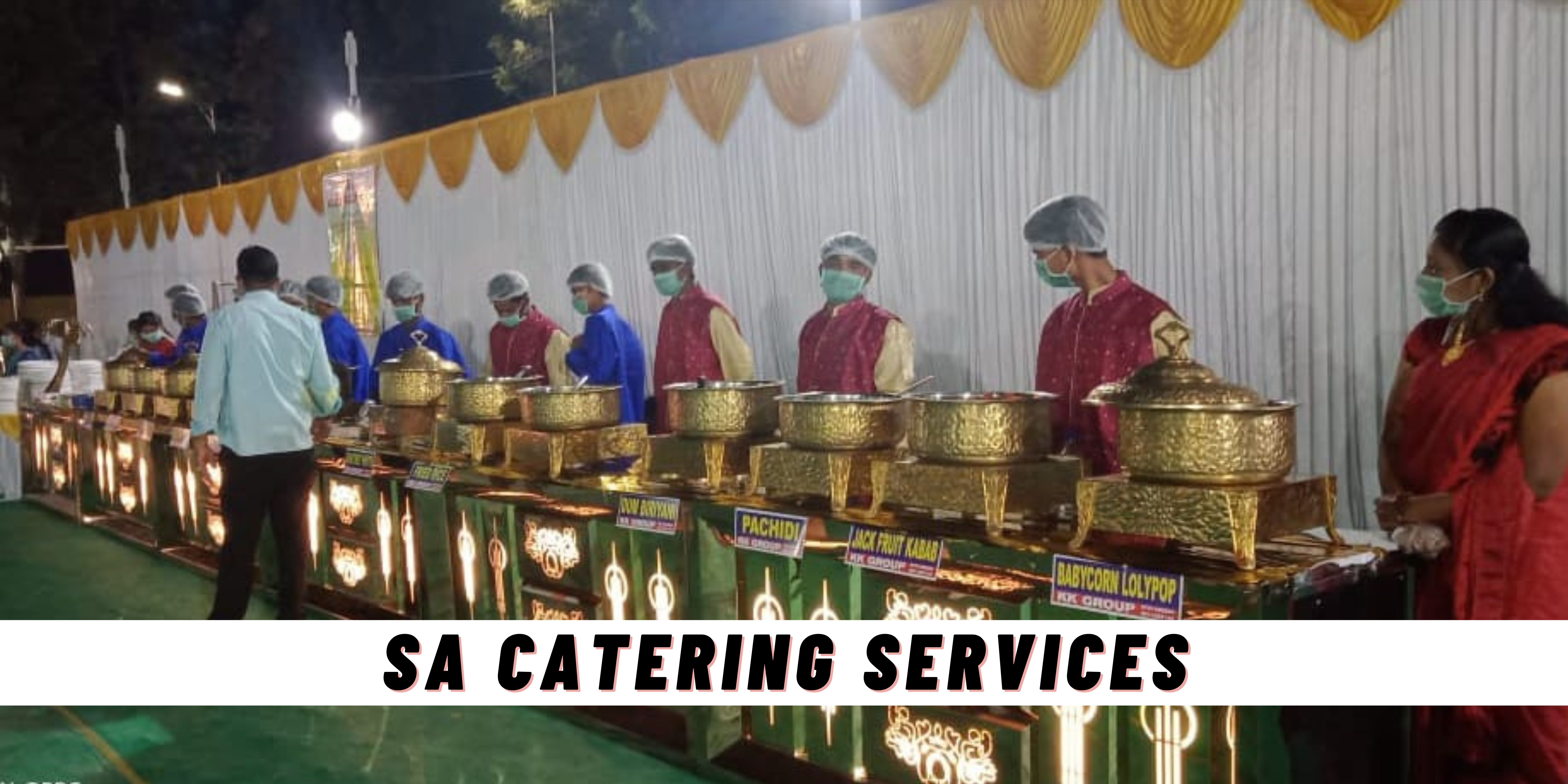 SA Catering Services - Latest update - Buffet Catering Services Near Koramangala